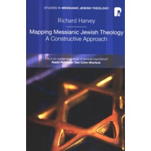 Mapping Messianic Jewish Theology: A Constructive Approach