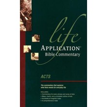 Acts: Life Application Bible Commentary
