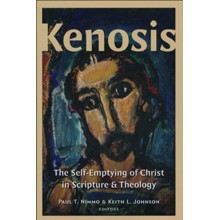 Kenosis: The Self-Emptying of Christ in Scripture and Theology