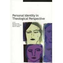Personal Identity in Theological Perspective