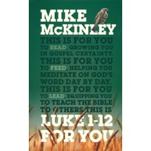 Luke 1-12 for You, Softcover