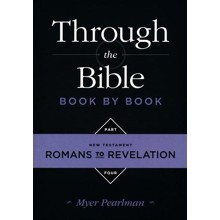 Through the Bible Book By Book: Part 4, Romans to Revelation