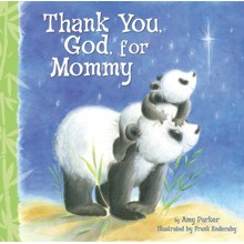 Thank You, God, for Mommy - boardbook