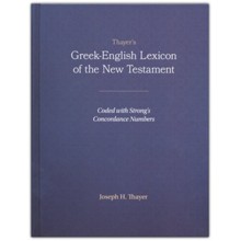 Thayer's Greek-English Lexicon of the New Testament