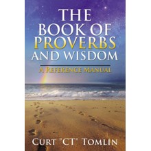 The Book of Proverbs and Wisdom: A Reference Manual, hardcover