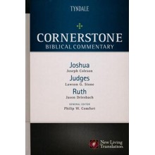 Joshua, Judges, Ruth: Cornerstone Biblical Commentary, Volume 3