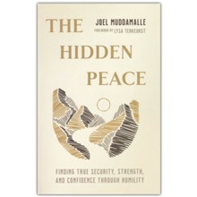The Hidden Peace: Finding True Security, Strength, and Confidence Through Humility