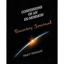 Confessions of an Ex-Mormon Recovery Journal