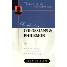 Exploring Colossians & Philemon: An Expository Commentary