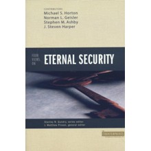 Four Views on Eternal Security