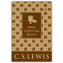 What Christians Believe