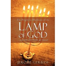 The Prophetic Harmony of the Lamp of God