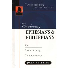 Exploring Ephesians & Philippians: An Expository Commentary