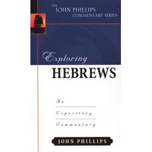 Exploring Hebrews: An Expository Commentary