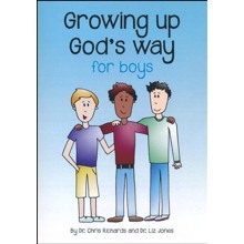 Growing Up God's Way: For Boys