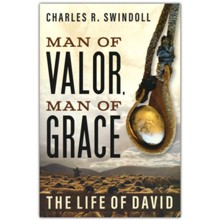 Man of Valor, Man of Grace: The Life of David