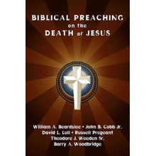 Biblical Preaching on the Death of Jesus