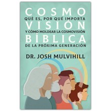 Cosmovision Biblica    (Biblical Worldview, Spanish Ed)