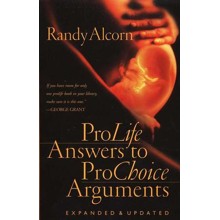 ProLife Answers to ProChoice Arguments