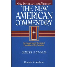 Genesis 11-50: New American Commentary [NAC]