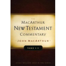 Luke 1-5: The MacArthur New Testament Commentary