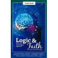 Logic & Faith: Discerning truth in logical arguments Pocket Guide