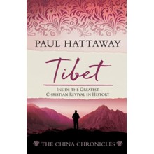 Tibet: Inside the Greatest Christian Revival in History