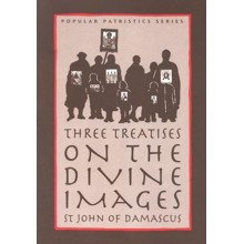 Three Treatises on the Divine Images (Popular Patristics)