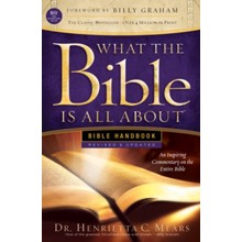 What the Bible Is All About NIV: Bible Handbook, Revised  & Updated