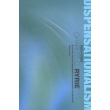 Dispensationalism, Revised and Expanded