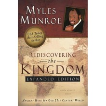 Rediscovering the Kingdom, Expanded Edition: Ancient Hope for Our 21st Century World