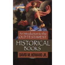 An Introduction to the Old Testament Historical Books