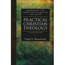 Practical Christian Theology, Fourth Edition