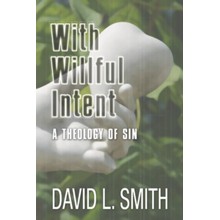 With Willful Intent: A Theology of Sin