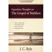 Expository Thoughts on the Gospel of Matthew: A Commentary