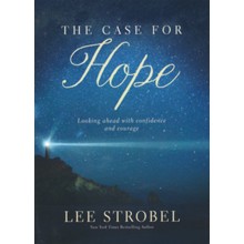 Case for Hope: Looking Ahead with Confidence and Courage