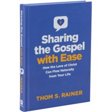 Sharing the Gospel with Ease: How the Love of Christ Can Flow Naturally from Your Life