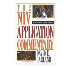 Colossians & Philemon: NIV Application Commentary [NIVAC]