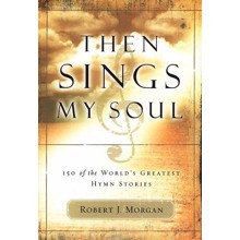 Then Sings My Soul, Volume 1
