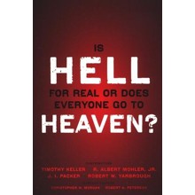 Is Hell for Real or Does Everyone Go to Heaven?