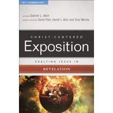 Christ-Centered Exposition Commentary: Exalting Jesus in Revelation