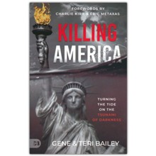 Killing America: Turning the Tide on the Tsunami of Darkness