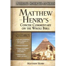 Matthew Henry's Concise Commentary on the Whole Bible