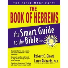 The Book of Hebrews: The Smart Guide to the Bible Series