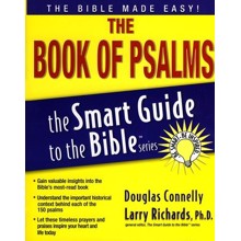 The Book of Psalms: The Smart Guide to the Bible Series