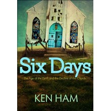 Six Days: The Age of the Earth and the Decline of the Church