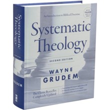 Systematic Theology: An Introduction to Biblical Doctrine, Second Edition