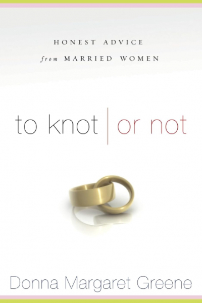 To Knot or Not: Honest Advice from Married Women
