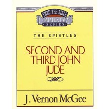 Second and Third John, Jude: Thru the Bible Commentary Series