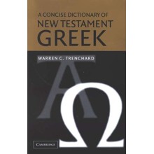 A Concise Dictionary of New Testament Greek
